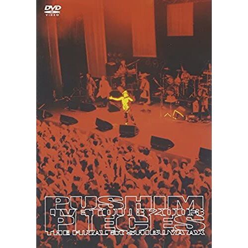 Live Tour 2003gpiecesh The Final At Shibuya Ax [Dvd]
