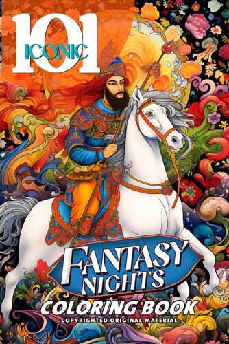 101 Iconic: Fantasy Nights Coloring Book: A Colorful Journey Into The Mysterious Fantasy World For Stress Relief & Relaxation: Fantasy Nights Coloring Book For Adults