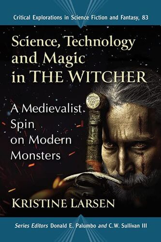 Science, Technology And Magic In The Witcher