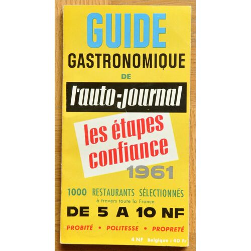 Guide Gastronomique De L'auto-Journal : Les Étapes Confiances