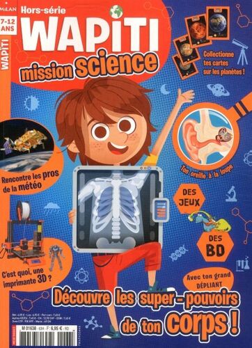 Wapiti 63 H Mission Science Découvre Les Super-Pouvoirs De Ton Corps !