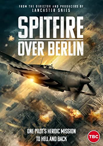 Spitfire Over Berlin [Dvd] [2022]