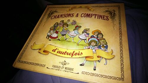 Chansons Et Comptines De Autrefois