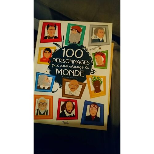 100 Personnages Qui Ont Changé Le Monde