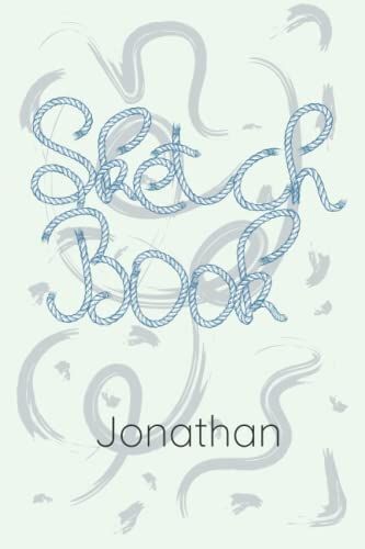 My Sketchbook. Personalized Sketchbook For Drawing Or Gift For Jonathan. 90 Dotted Blank Pages Portraits, Drawings, Sketches, Painting. Dotted Pages ... 90 6 X 9in Dotted Pages For Jonathan