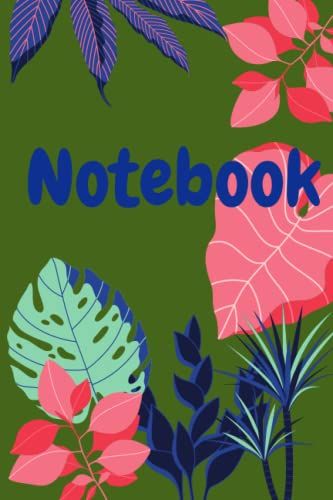 Notebook: Plant Styled Colorful Blank Lined Notebook