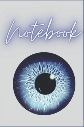 Notebook: Blue Iris Eyes Notebook Lined