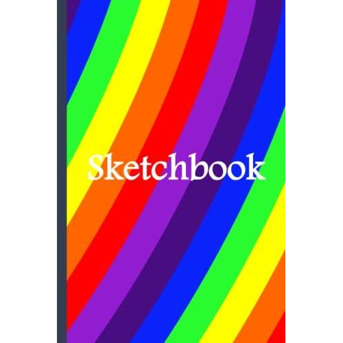 Sketchbook: Blank Sketchbook For Drawing, Large 6 X 9, 110 Pages/55 Sheets, 90gsm | Sketch Book Journal / Notebook | Sketchbooks For Kids, Children, Boys, Girls, Artists, Adults, Teens - Rainbow Cover