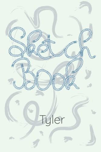 My Sketchbook. Personalized Sketchbook For Drawing Or Gift For Tyler. 90 Dotted Blank Pages Portraits, Drawings, Sketches, Painting. Dotted Pages 6x9 ... Sketchbook 90 6 X 9in Dotted Pages For Tyler