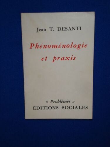 Phénoménologie Et Praxis