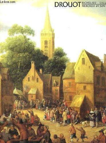 Catalogue De Vente Aux Encheres Publique A L Hotel Drouot Le Mercredi 29 Juin 1994 A 14h 15. Tableaux Anciens, Objets D Art Et De Bel Ameublement, Sieges, Tapisseries, Mobilier.