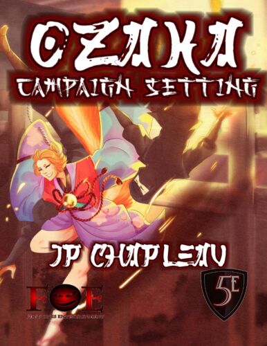 Ozaka: Campaign Setting