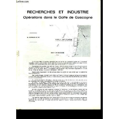 Recherches Et Industrie. Operations Dans Le Golfe De Gascogne. Supplement A La Revue L Hydrocarbure Janvier Fevrier 1967.