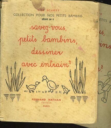 Savez-Vous, Petits Bambins, Dessiner Avec Entrain ? Serie N°1 Et N°2.
