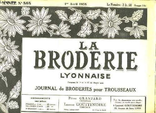 La Broderie Lyonnaise. N° 868 Du 1er Avril 1938.