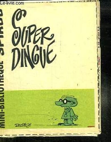 Mini Bibliotheque Spirou N° 364. Super Dingue.