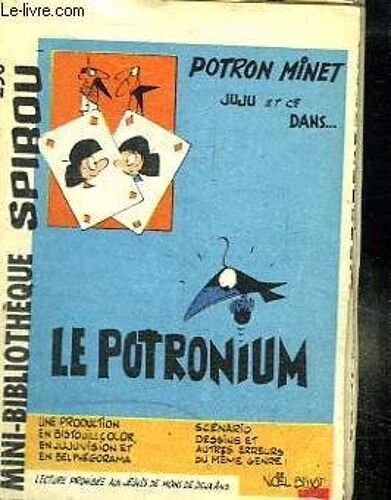 Mini Bibliotheque Spirou N° 256. Le Potronium.