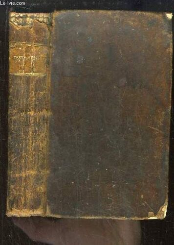 Histoire De L'ancien Et Du Nouveau Testament. Avec Des Explications Edifiantes, Tirées Des Saints Pères. Edition Stéréotype.