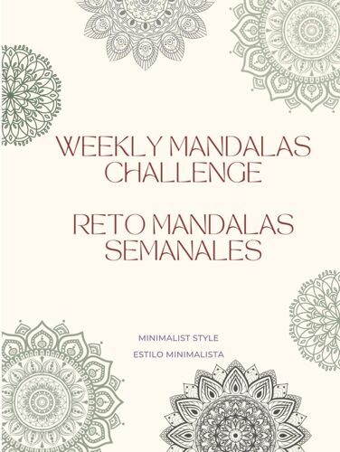 Weekly Mandalas Challenge: Reto Mandalas Semanales, Spanish And English Version, Adult Mandala Coloring Books, Date Organizer, 53 Designs Minimalist, Relaxing Coloring Book