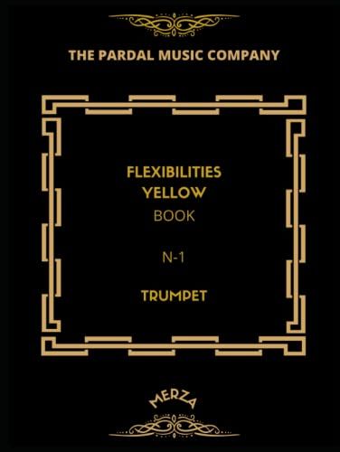 Flexibilities Yellow Book N -1 Trumpet: Merza (Flexibilities Yellow Book Trumpet Merza)
