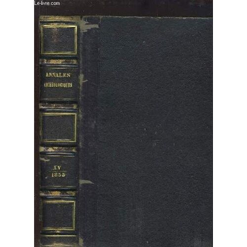 Annales Archéologiques. Tome 15 : 1855