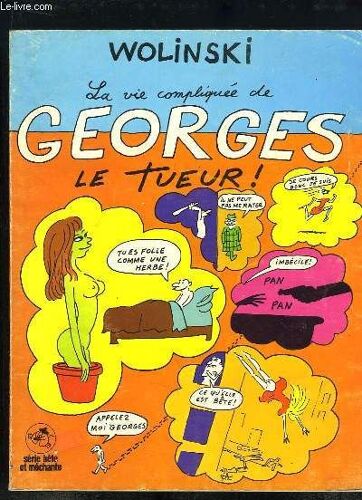 La Vie Compliquée De Georges Le Tueur !