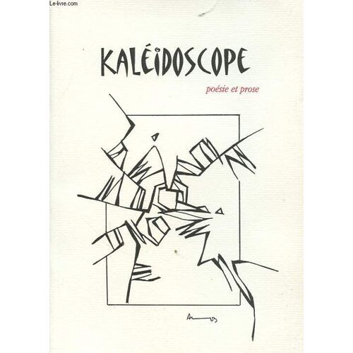 Kaleidoscope Poesie Et Prose