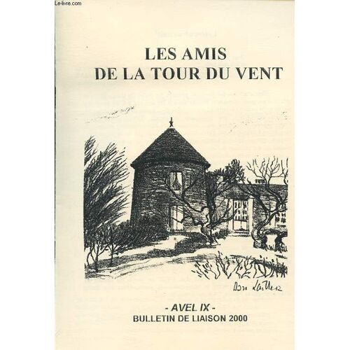Les Amis De La Tour Du Vent Bulletien De Liaison 2000