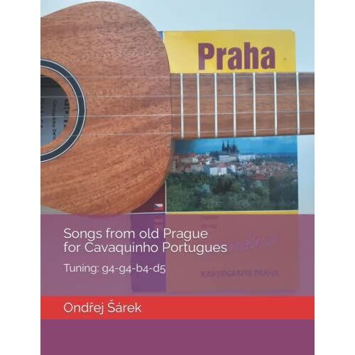 Songs From Old Prague For Cavaquinho Portugues