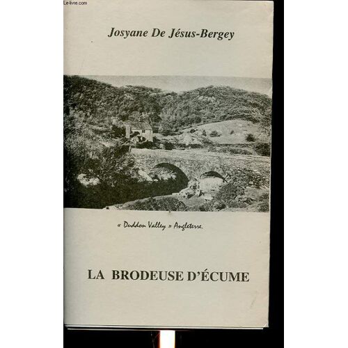 La Brodeuse D Ecume Avec Un Envoi De L Auteur