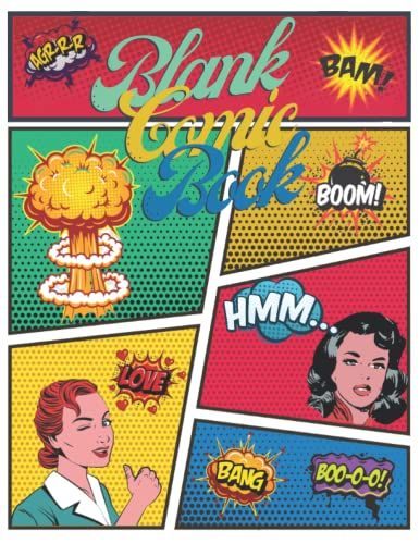 Blank Comic Book: Blank Templates For Creating Comics, Comic Templates, Draw Your Own Comics, Blank Templates For Writing Comics, 120 Pages 8.5x11 Inches