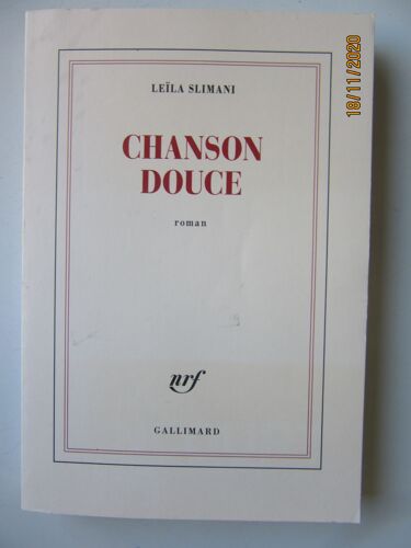 Gallimard «Chanson Douce» Prix Goncourt 2016