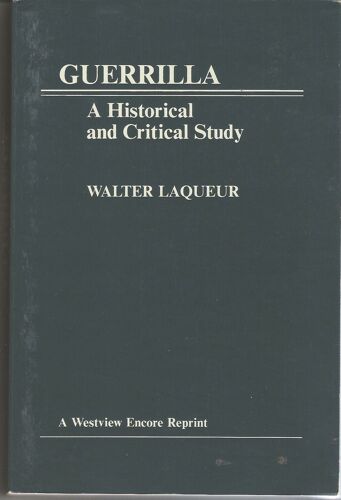 Guerrilla: A Historical And Critical Study