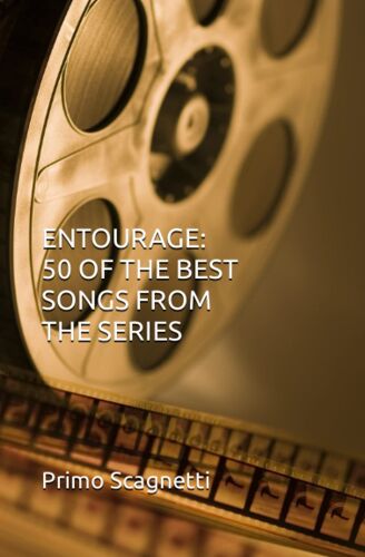 Entourage: 50 Of The Best Songs From The Series