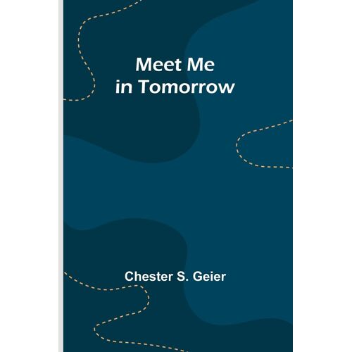 Meet Me In Tomorrow