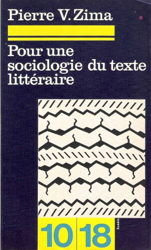 Pour Une Sociologie Du Texte Litteraire