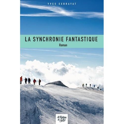 La Synchronie Fantastique - Rendez-Vous Au Sommet
