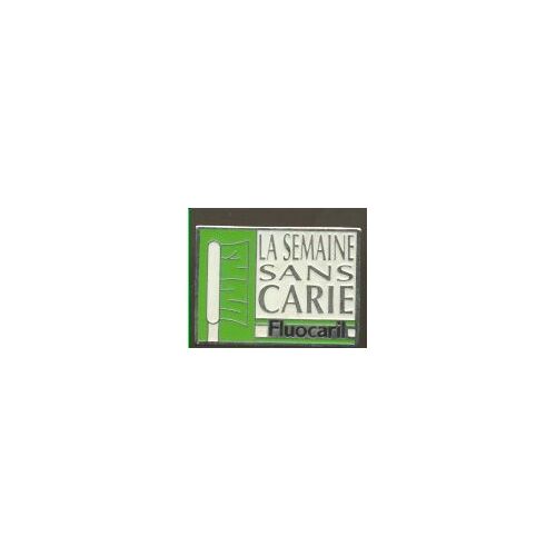 Pins - Fluocaril - La Semaine Sans Carie