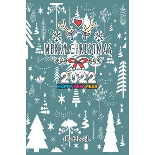 Merry Christmas And Happy New Year 2022, Best Christmas Gift For Kids, Boys, Girls & Adults, Happy New Year Journal Notebook 165: Merry Christmas ... Blank Journal With Black Cover Perfect Size