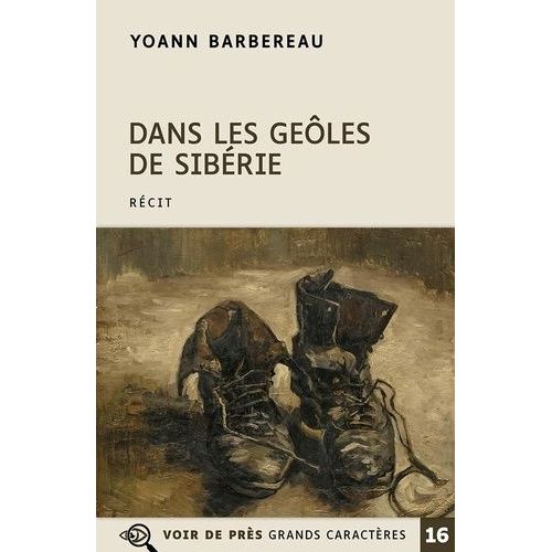 Dans Les Geôles De Sibérie
