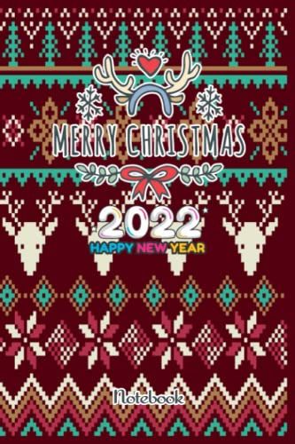 Merry Christmas And Happy New Year 2022, Best Christmas Gift For Kids, Boys, Girls & Adults, Happy New Year Journal Notebook 136: Merry Christmas ... Blank Journal With Black Cover Perfect Size
