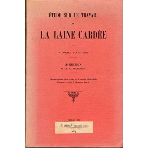 Etude Sur Le Travail De La Laine Cardée