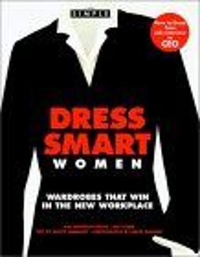 Chic Simple Dress Smart For Women : Wardrobes That Win In The Workplace