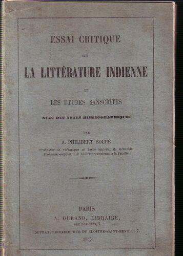 Essai Critique Sur La Littérature Indienne Et Les Études Sanscrites, Avec Des Notes Bibliographiques,