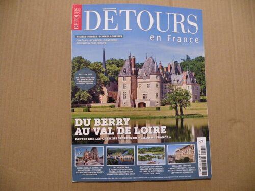 Brade Détours En France - Du Berry Au Val De Loire - N° 195 - 10 - 11/2016