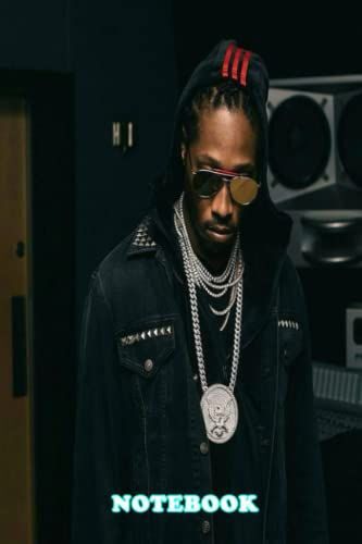 Notebook : Future Rapper Notebook Journal 100 Pages For Office, Thankgiving Notebook .School Supplies #289