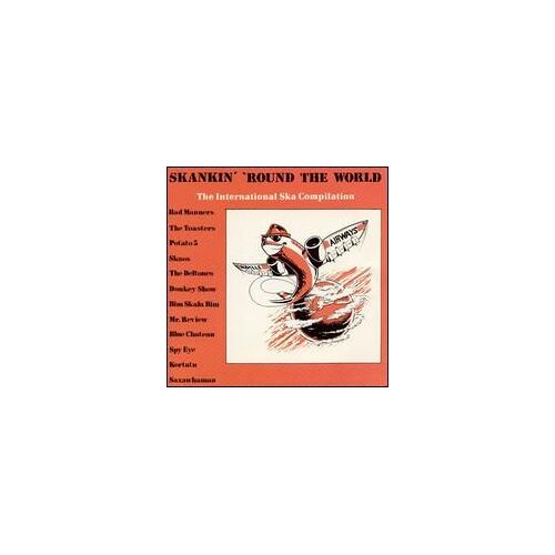 Skankin' Round The World Vol. 1