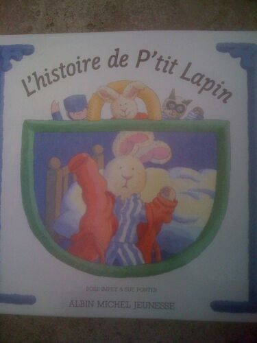 L'histoire De P'tit Lapin