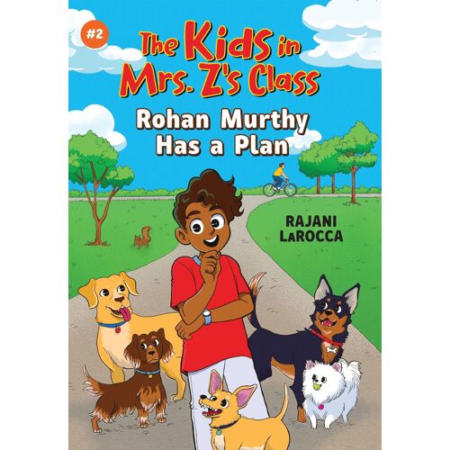 The Kids In Mrs. Z's Class: Rohan Murthy Has A Plan