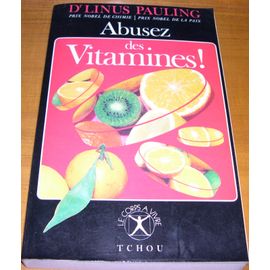 Abusez Des Vitamines !
